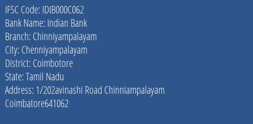 Indian Bank Chinniyampalayam Branch Coimbotore IFSC Code IDIB000C062