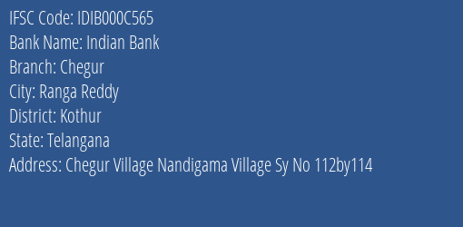 Indian Bank Chegur Branch Kothur IFSC Code IDIB000C565