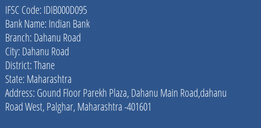 Indian Bank Dahanu Road Branch Thane IFSC Code IDIB000D095