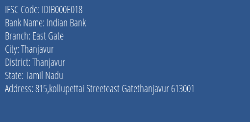 Indian Bank East Gate Branch Thanjavur IFSC Code IDIB000E018