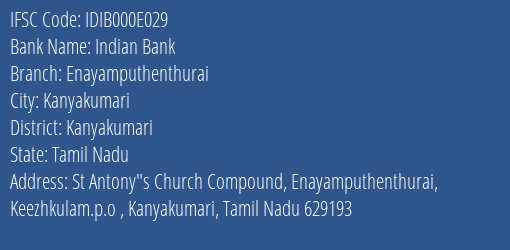 Indian Bank Enayamputhenthurai Branch Kanyakumari IFSC Code IDIB000E029