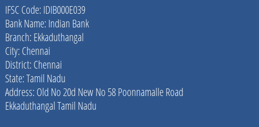 Indian Bank Ekkaduthangal Branch, Branch Code 00E039 & IFSC Code Idib000e039