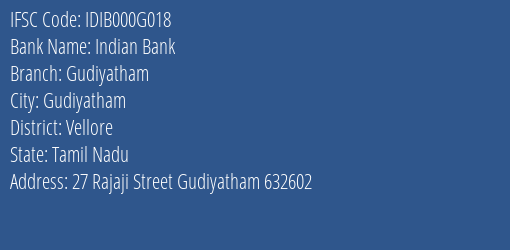 Indian Bank Gudiyatham Branch Vellore IFSC Code IDIB000G018
