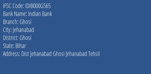Indian Bank Ghosi Branch Ghosi IFSC Code IDIB000G565