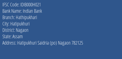 Indian Bank Hathipukhari Branch, Branch Code 00H021 & IFSC Code IDIB000H021