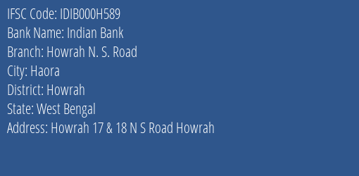 Indian Bank Howrah N. S. Road Branch Howrah IFSC Code IDIB000H589