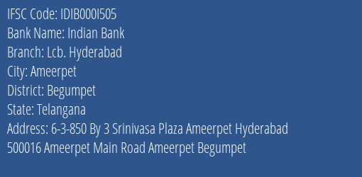 Indian Bank Lcb. Hyderabad Branch Begumpet IFSC Code IDIB000I505