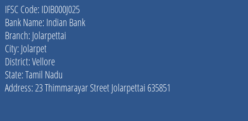 Indian Bank Jolarpettai Branch Vellore IFSC Code IDIB000J025