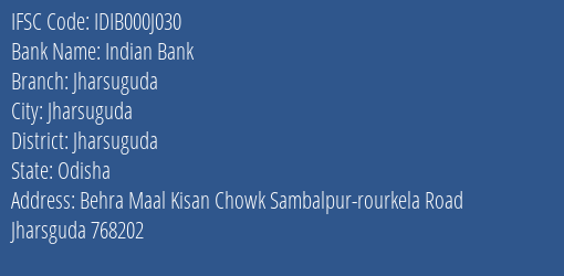 Indian Bank Jharsuguda Branch Jharsuguda IFSC Code IDIB000J030
