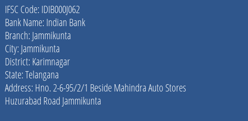 Indian Bank Jammikunta Branch Karimnagar IFSC Code IDIB000J062