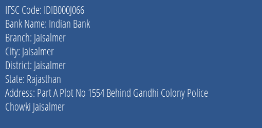 Indian Bank Jaisalmer Branch Jaisalmer IFSC Code IDIB000J066