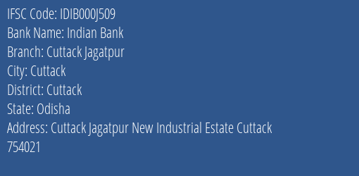 Indian Bank Cuttack Jagatpur Branch Cuttack IFSC Code IDIB000J509