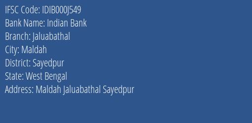 Indian Bank Jaluabathal Branch, Branch Code 00J549 & IFSC Code Idib000j549