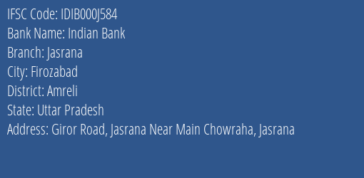 Indian Bank Jasrana Branch Amreli IFSC Code IDIB000J584