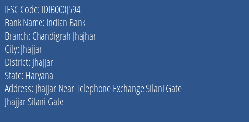 Indian Bank Chandigrah Jhajhar Branch, Branch Code 00J594 & IFSC Code IDIB000J594