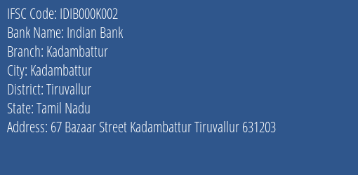 Indian Bank Kadambattur Branch Tiruvallur IFSC Code IDIB000K002