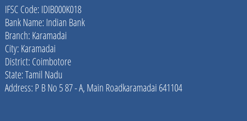 Indian Bank Karamadai Branch Coimbotore IFSC Code IDIB000K018