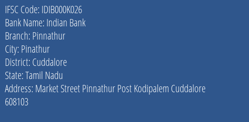 Indian Bank Pinnathur Branch Cuddalore IFSC Code IDIB000K026