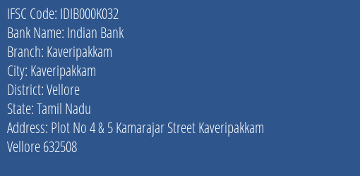 Indian Bank Kaveripakkam Branch Vellore IFSC Code IDIB000K032