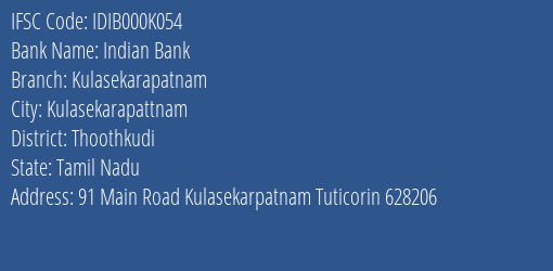 Indian Bank Kulasekarapatnam Branch Thoothkudi IFSC Code IDIB000K054