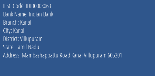 Indian Bank Kanai Branch Villupuram IFSC Code IDIB000K063