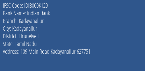 Indian Bank Kadayanallur Branch Tirunelveli IFSC Code IDIB000K129