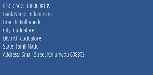 Indian Bank Kollumedu Branch Cuddalore IFSC Code IDIB000K139