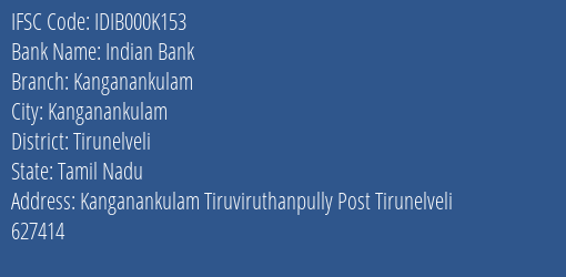 Indian Bank Kanganankulam Branch Tirunelveli IFSC Code IDIB000K153