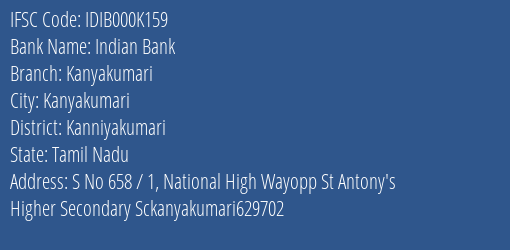 Indian Bank Kanyakumari Branch Kanniyakumari IFSC Code IDIB000K159