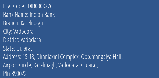 Indian Bank Karelibagh Branch, Branch Code 00K276 & IFSC Code Idib000k276