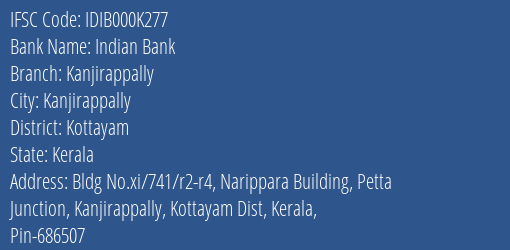 Indian Bank Kanjirappally Branch Kottayam IFSC Code IDIB000K277