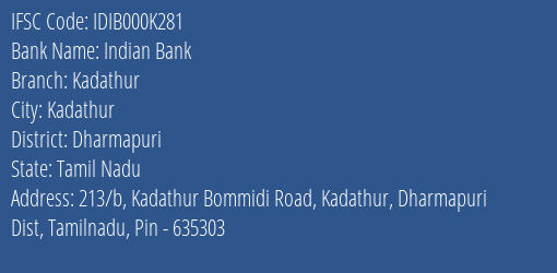 Indian Bank Kadathur Branch Dharmapuri IFSC Code IDIB000K281