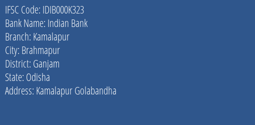 Indian Bank Kamalapur Branch Ganjam IFSC Code IDIB000K323
