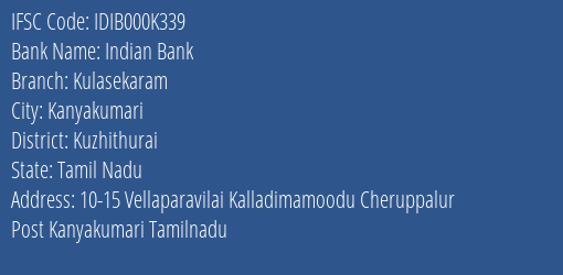 Indian Bank Kulasekaram Branch Kuzhithurai IFSC Code IDIB000K339
