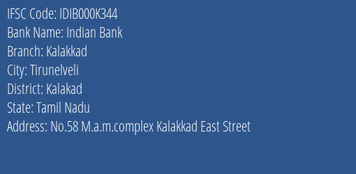 Indian Bank Kalakkad Branch Kalakad IFSC Code IDIB000K344