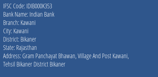 Indian Bank Kawani Branch Bikaner IFSC Code IDIB000K353