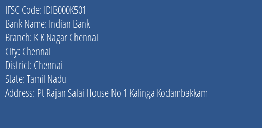 Indian Bank K K Nagar Chennai Branch, Branch Code 00K501 & IFSC Code Idib000k501