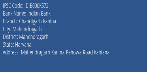 Indian Bank Chandigarh Kanina Branch, Branch Code 00K572 & IFSC Code IDIB000K572