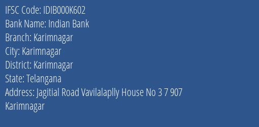 Indian Bank Karimnagar Branch Karimnagar IFSC Code IDIB000K602