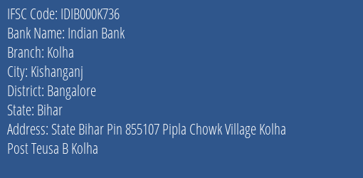 Indian Bank Kolha Branch Bangalore IFSC Code IDIB000K736