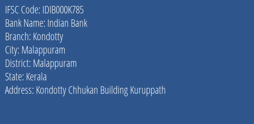 Indian Bank Kondotty Branch Malappuram IFSC Code IDIB000K785