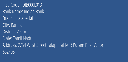 Indian Bank Lalapettai Branch Vellore IFSC Code IDIB000L013