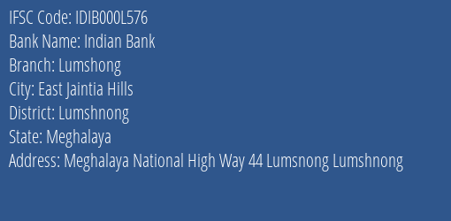 Indian Bank Lumshong Branch Lumshnong IFSC Code IDIB000L576