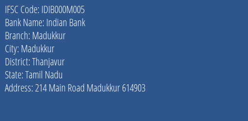 Indian Bank Madukkur Branch Thanjavur IFSC Code IDIB000M005