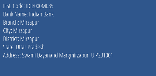 Indian Bank Mirzapur Branch, Branch Code 00M085 & IFSC Code Idib000m085