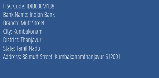 Indian Bank Mutt Street Branch Thanjavur IFSC Code IDIB000M138
