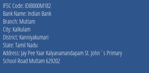 Indian Bank Muttam Branch Kanniyakumari IFSC Code IDIB000M182