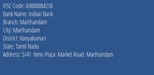 Indian Bank Marthandam Branch Kanyakumari IFSC Code IDIB000M218