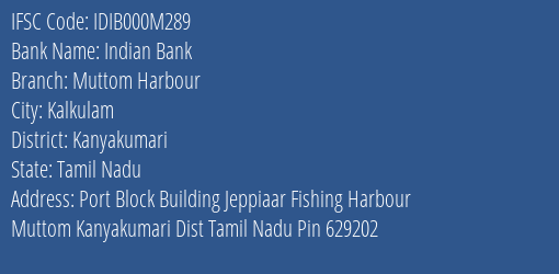 Indian Bank Muttom Harbour Branch Kanyakumari IFSC Code IDIB000M289