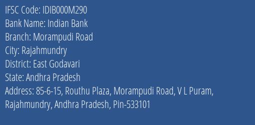 Indian Bank Morampudi Road Branch, Branch Code 00M290 & IFSC Code IDIB000M290